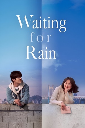 Endless Rain (2021) Dual Audio {Hindi-English} Web-DL 480p [400MB] | 720p [1GB] | 1080p [2.4GB]