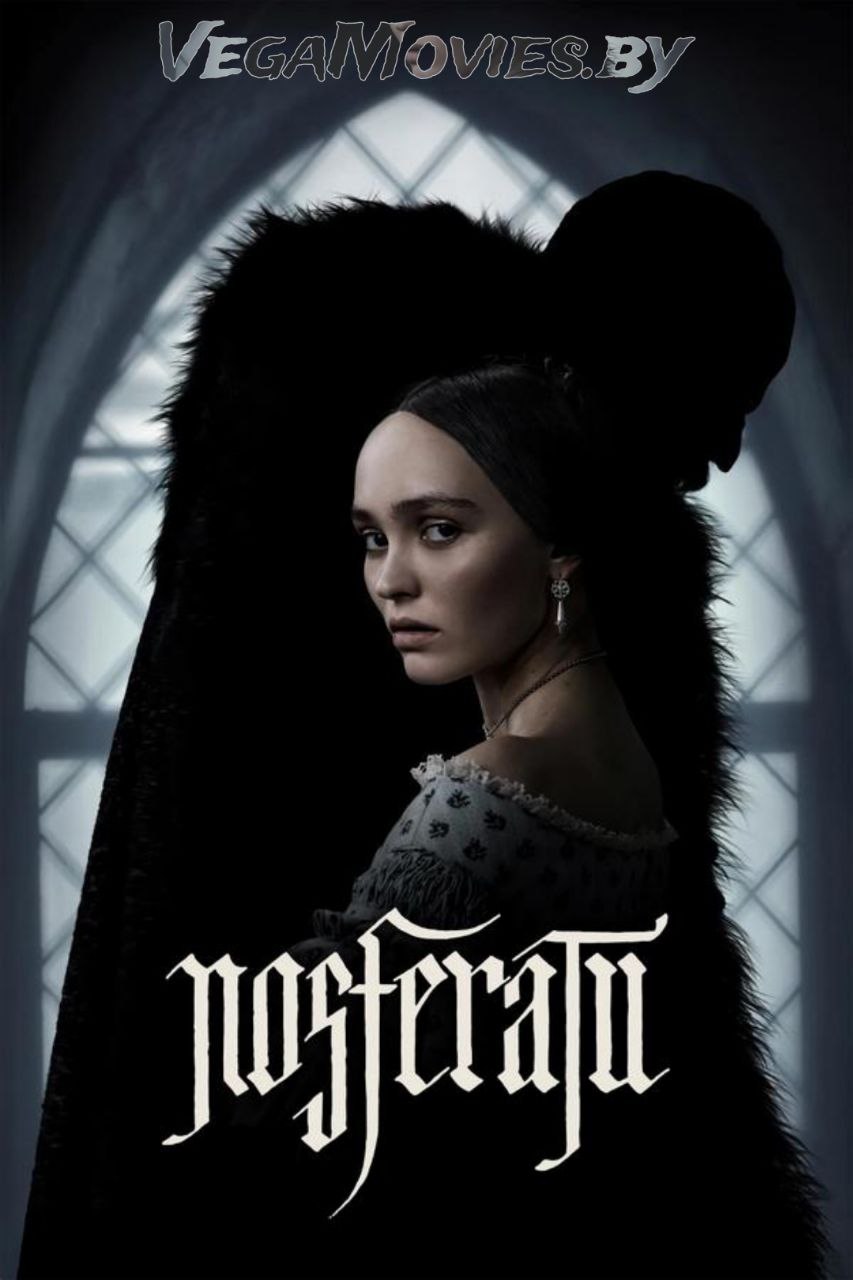 Nosferatu (2024) WEB-DL [English DDP 5.1] ESubs Full Movie 480p [430MB] | 720p [1.2GB] | 1080p [2.5GB]